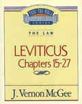 Cover: Thru the Bible Vol. 07: The Law (Leviticus 15-27) - Thomas Nelson