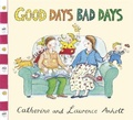 Cover: Anholt Family Favourites: Good Days Bad Days - Orchard Books