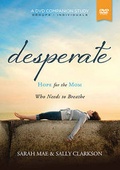 Cover: Desperate, a DVD Companion Study - Nelson Books an imprint of Thomas Nelson Publishers