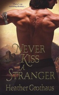 Cover: Never Kiss A Stranger - Zebra Books