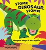 Cover: Stomp, Dinosaur, Stomp! - Orchard Books