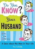 Cover: Do You Know Your Husband? - Sourcebooks, Inc