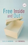 Cover: Free Inside and Out - Thomas Nelson Publishers