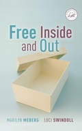 Cover: Free Inside and Out - Thomas Nelson Publishers