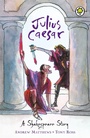 Cover: A Shakespeare Story: Julius Caesar - Orchard Books