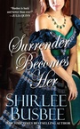Cover: Surrender Becomes Her - Zebra Books