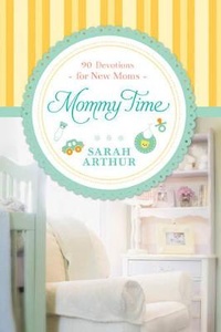 Enlarge image Cover: Mommy Time - Tyndale House Publishers