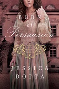 Cover: Born Of Persuasion - Tyndale House Publishers