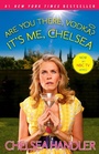 Cover: Are You There, Vodka? It's Me, Chelsea - Simon & Schuster