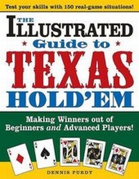 Abbildung von: The Illustrated Guide to Texas Hold'em - Sourcebooks, Inc