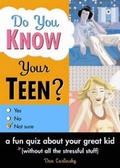 Cover: Do You Know Your Teen? - Sourcebooks, Inc
