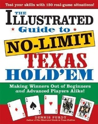 Abbildung von: The Illustrated Guide to No-Limit Texas Hold'em - Sourcebooks, Inc