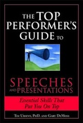 Cover: The Top Performer's Guide to Speeches and Presentations - Sourcebooks, Inc