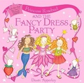 Cover: Princess Rosebud and the Fancy Dress Party - Orchard Books