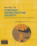 Cover: Guide to Strategic Infrastructure Security - Course Technology Inc
