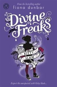Enlarge image Cover: Kitty Slade: Divine Freaks - Orchard Books