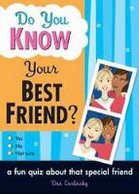 Enlarge image Cover: Do You Know Your Best Friend? - Sourcebooks, Inc