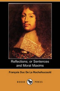 Enlarge image Cover: Reflections; Or Sentences and Moral Maxims (Dodo Press) - Dodo Press