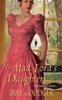 Cover: The Mad Lord's Daughter - Zebra Books