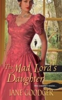 Enlarge image Cover: The Mad Lord's Daughter - Zebra Books