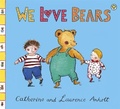 Cover: Anholt Family Favourites: We Love Bears - Orchard Books