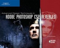 Abbildung von: Advanced Design Techniques in Adobe Photoshop CS2, Revealed - Course Technology Inc