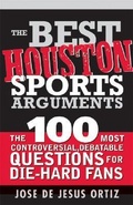 Cover: The Best Houston Sports Arguments - Sourcebooks, Inc