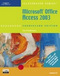Abbildung von: Microsoft Office Access 2003, Illustrated Complete, CourseCard Edition - Course Technology Inc