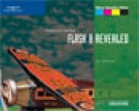 Enlarge image Cover: Macromedia Flash 8 Revealed - Course Technology Inc