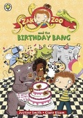 Cover: Zak Zoo and the Birthday Bang - Orchard Books