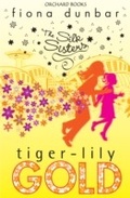 Cover: Tiger-lily Gold - Orchard Books