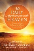 Cover: 30 Daily Appointments with Heaven - Tyndale Momentum