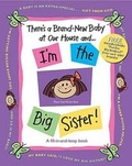 Cover: There's a Brand-New Baby at Our House and . . . I'm the Big Sister! - Tommy Nelson