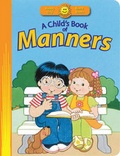 Cover: Child's Book Of Manners, A - Tyndale House Publishers