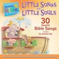 Cover: Little Songs for Little Souls - Tyndale House Publishers