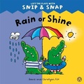 Cover: Snip & Snap: Rain or Shine - Orchard Books