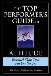 Enlarge image Cover: Top Performer's Guide to Attitude - Sourcebooks, Inc