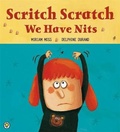 Cover: Scritch Scratch, We Have Nits - Orchard Books