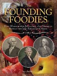 Abbildung von: The Founding Foodies - Sourcebooks, Inc