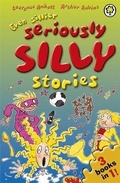 Cover: Even Sillier Seriously Silly Stories! - Orchard Books