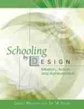 Cover: Schooling by Design - Association for Supervision & Curriculum Development
