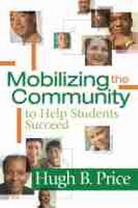 Enlarge image Cover: Mobilizing the Community to Help Students Succeed - Association for Supervision & Curriculum Development