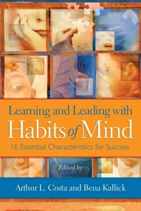Enlarge image Cover: Learning and Leading with Habits of Mind - Association for Supervision & Curriculum Development