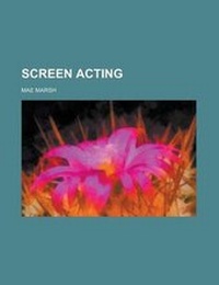 Enlarge image Cover: Screen Acting - Rarebooksclub.com