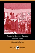 Cover: Parker's Second Reader (Illustrated Edition) (Dodo Press) - Dodo Press