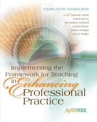 Enlarge image Cover: Implementing the Framework for Teaching in Enhancing Professional Practice - Association for Supervision & Curriculum Development