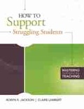 Cover: How to Support Struggling Students - Association for Supervision & Curriculum Development