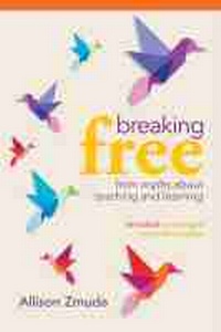Enlarge image Cover: Breaking Free from Myths About Teaching and Learning - Association for Supervision & Curriculum Development