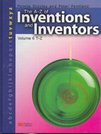 Enlarge image Cover: The A-Z Inventions and Inventors Book 6 T-Z Macmillan Library - Macmillan Education Australia