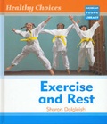 Cover: Healthy Choices Exercise and Rest Macmillan Library - Macmillan Education Australia